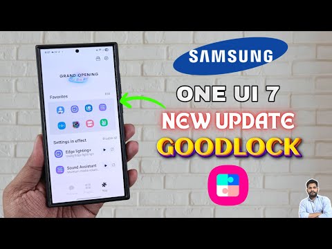 Samsung One UI 7 Goodlock New Update