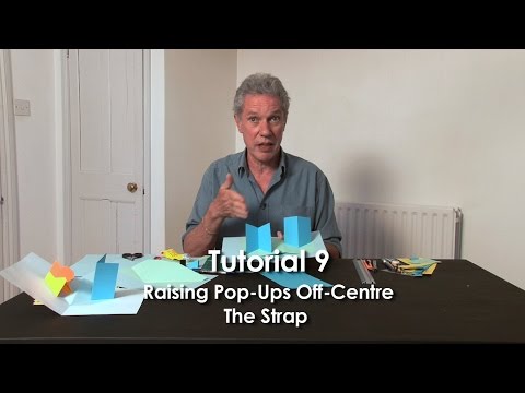 Pop-Up Tutorial 9 - Raising Pop-Ups Off-Centre.  The Strap