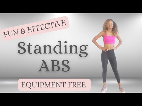 STANDING ABS- Fun and Easy!  EQUIPMENT FREE #fitnesschallenge