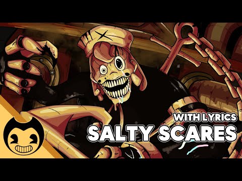 Salty Scares - Cover with Lyrics | Bendy and the Dark Revival