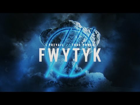 I Prevail - "FWYTYK" (Official Lyric Video)