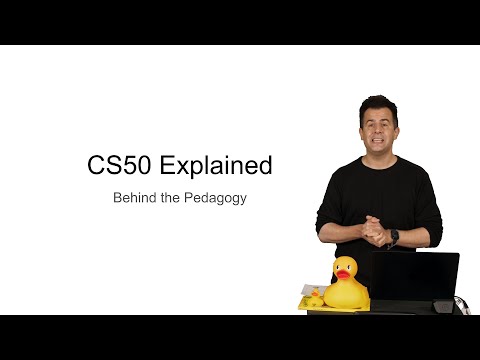 CS50 Explained: Behind the Pedagogy