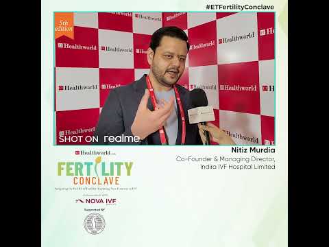 Nitiz Murdia shares his valuable insights at the #ETFertilityConclave