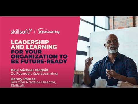 Webinar: Leadership and Learning for your Organization to be Future Ready