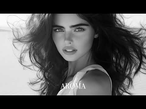 Top Mix Aroma Summer Mix 2025🌴 Deep Feelings Deep House Mix [AROMA Music 2025] [Remix Music]