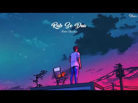 Rab Se Dua | Ritik Chouhan | Slowed & Reverb