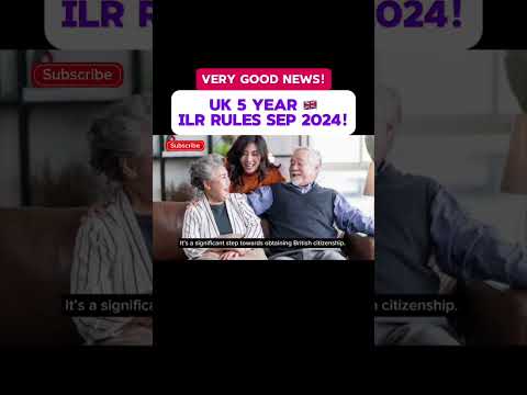 Good News! UK 5 Years ILR Rules New Changes in September 2024! | uk immigration