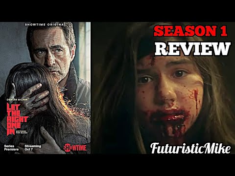 LET THE RIGHT ONE IN SEASON 1 REVIEW!!!