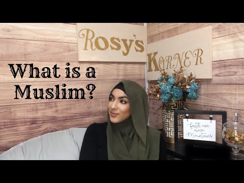 What/Who Is a Muslim? (New Convert/Revert)