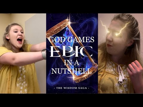 GOD GAMES in a Nutshell | EPIC: The Musical