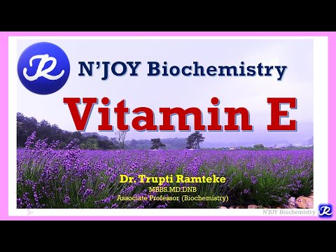 4: Vitamin E | fat Soluble Vitamins| Vitamins | Biochemistry| @NJOYBiochemistry