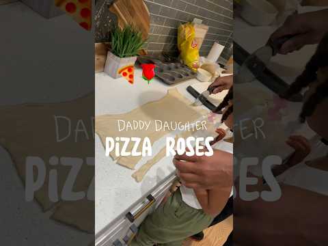 Daddy Daughter Pizza Roses! #kidscookingvideos #pizzamaking #kidscook #homemadepizza