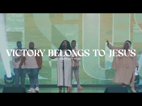 Faith City Music: Victory Belongs to Jesus