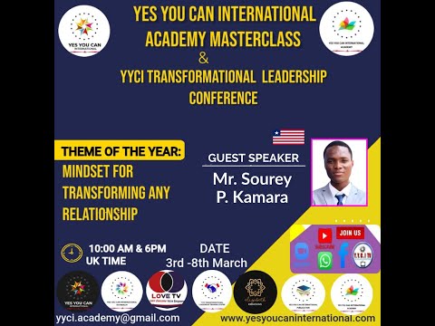 YYCI Academy Masterclass March Day 4 - Video 7 : Mr Sourey P. Kamara