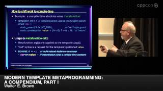 CppCon 2014: Walter E. Brown "Modern Template Metaprogramming: A Compendium, Part I"