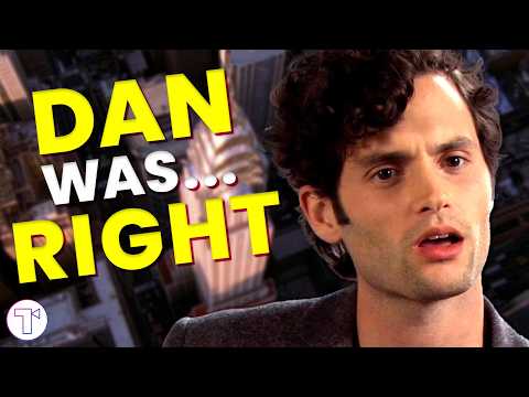 Gossip Girl: How Dan Was Right About Everything (Unfortunately...)