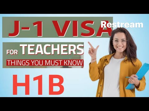 H1B visa and J1 visa for international teachers: Everything you need to know