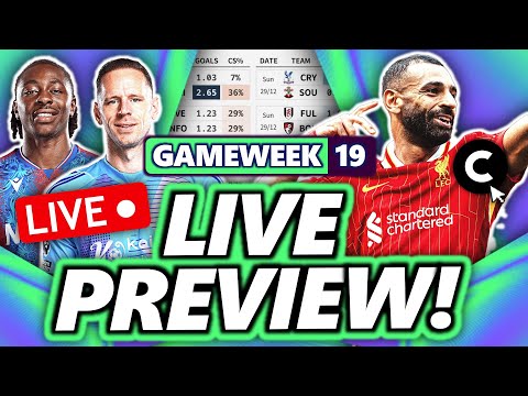 FPL GAMEWEEK 19 LIVE PREVIEW! | Fantasy Premier League 24/25