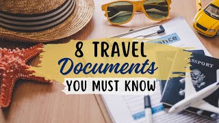 8 Travel Documents You Need to Know