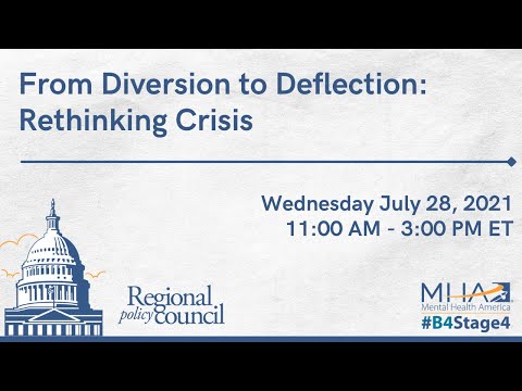 MHA's Summer 2021 RPC Meeting 1 - From Diversion to Deflection: Rethinking Crisis