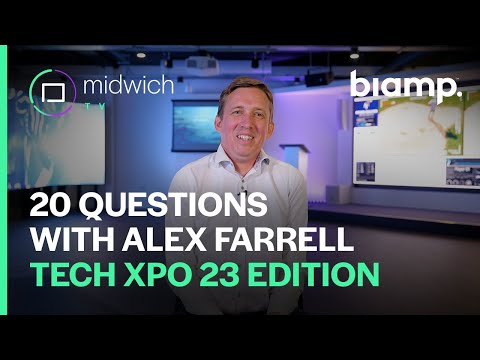 20 Questions with Alex Farrell | Biamp | Tech Xpo 23 Edition