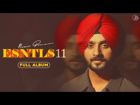 ESNTLS 11 (Album) Nirvair Pannu | New Punjabi Song 2023 | Juke Dock