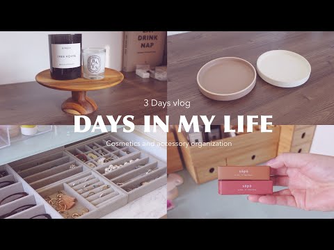 Organizing cosmetics and accessories💍living in Tokyo Diaries🗼