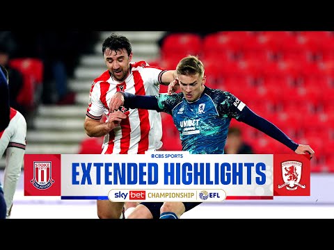 Stoke City vs. Middlesbrough: Extended Highlights | EFL Championship | CBS Sports Golazo