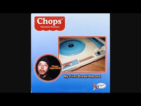 Chops - My First Break Record (2003)