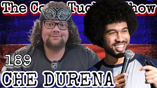 Che Durena | The Cody Tucker Show #189