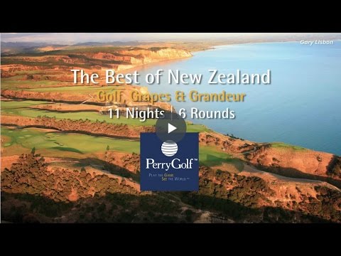 The Best of New Zealand Golf Vacation - PerryGolf.com