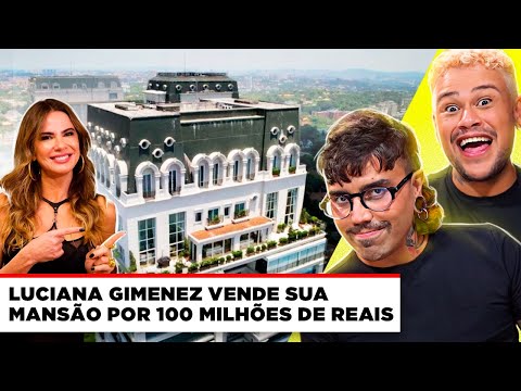 ANALISANDO E AJUDANDO A LUCIANA GIMENEZ VENDER SUA MANSÃO | Diva Depressão