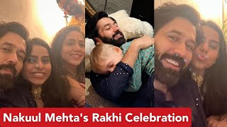 Nakuul Mehta & Jankee Mehta Celebrate Rakshabandhan With Family | Nakuul-Sufi Bond | Ram Kapoor