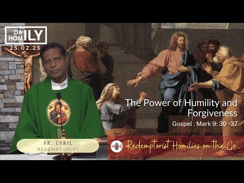 Homily - 25th February, 2025 - Fr. Robin Kumar CSsR