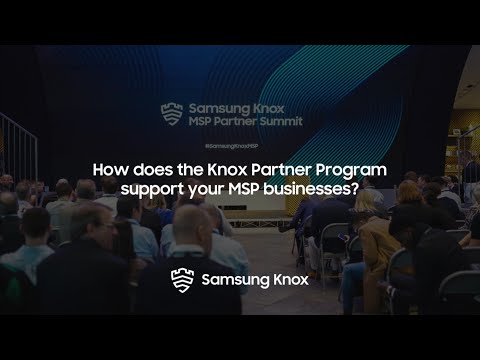 Samsung Knox: How does the Knox Partner Program support your business?