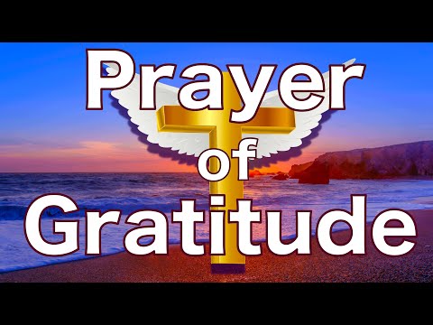 PRAYER OF GRATITUDE That Brings 24/7 Blessings