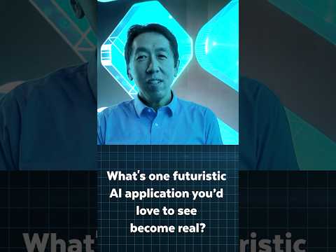 Asking Dr. Andrew Ng: Futuristic AI Applications