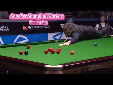 Snooker Shanghai Masters Ronnie O’Sullivan Vs Judd Trump ( frame 3 & 4).