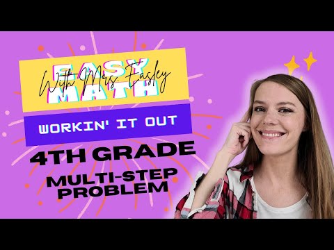 MULTI STEP WORD PROBLEM [4.4h] Problem Solving Strategies: Workin' It Out!