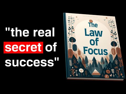 The Law of Focus: The Secret of Success | Audiobook