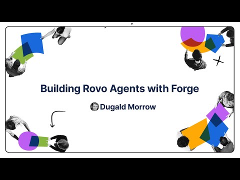 Building Rovo Agents with Forge