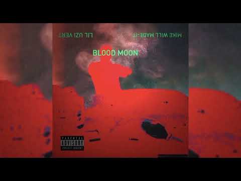 Mike WiLL Made-It Feat. Lil Uzi Vert - Blood Moon