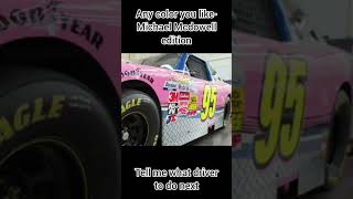 Any color you like- Michael Mcdowell edition #nascar #nascarnation #racing