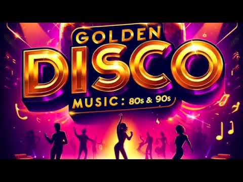 Golden Disco Music 80s 90s