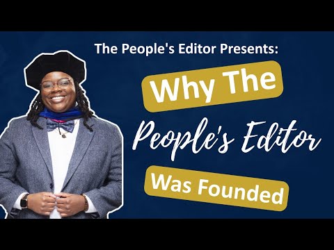 Why I Founded The People's Editor: Black Woman Owned Academic Editing & Coaching Company