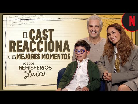 El cast de Los dos hemisferios de Lucca reacciona a los mejores momentos | Netflix