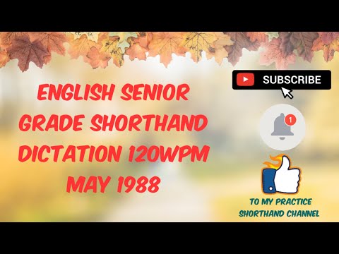 May 1988 - 120WPM - English Senior Grade Shorthand Dictation   #shorthandenglish #shorthanddictation