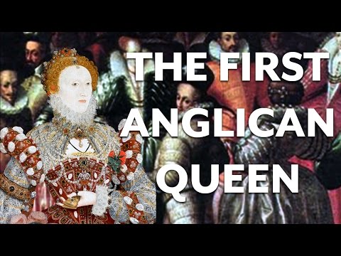 Elizabeth I and Anglicanism