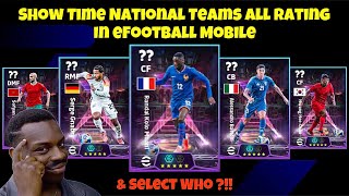 All Players Ratings Show Time National Teams in eFootball 2025 Mobile 🔥 ( Gnabry ,Sofyan ,Bastoni..)