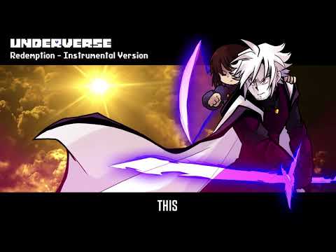 Underverse OST - Redemption [Instrumental Version]